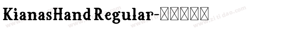 KianasHand Regular字体转换